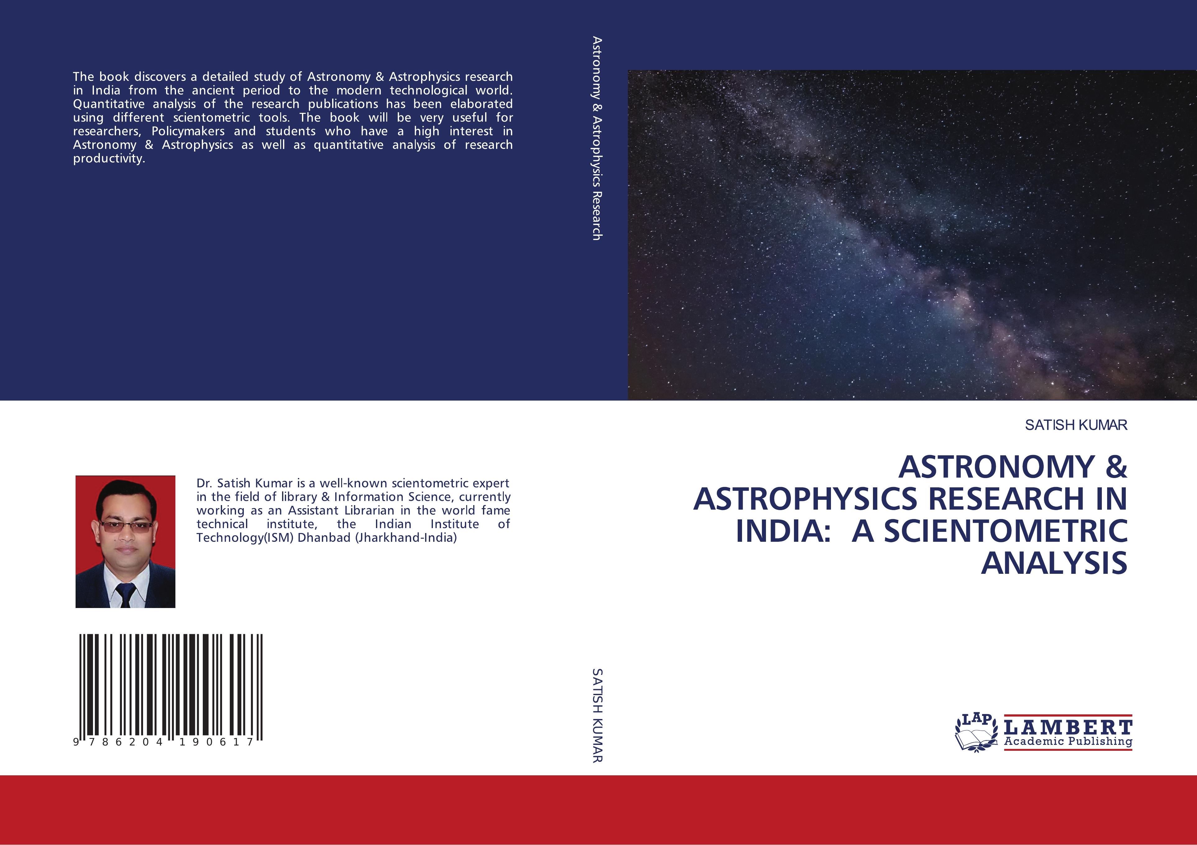 ASTRONOMY & ASTROPHYSICS RESEARCH IN INDIA: A SCIENTOMETRIC ANALYSIS