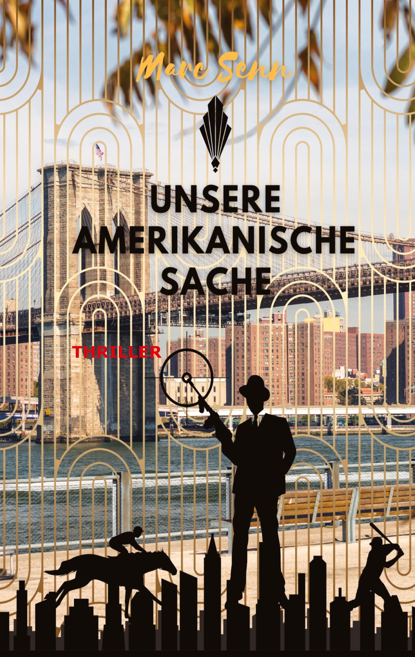 UNSERE AMERIKANISCHE SACHE