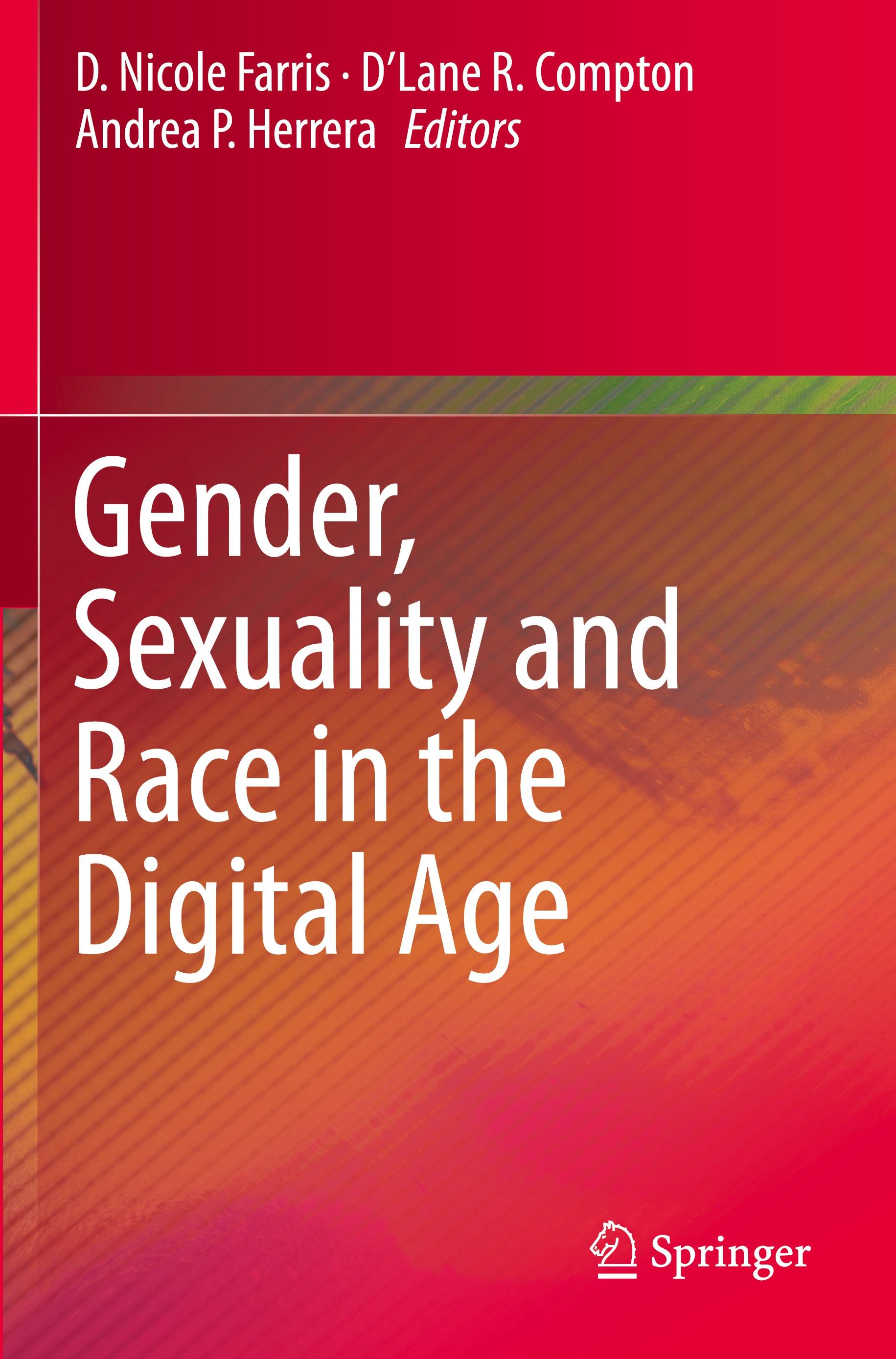 Gender, Sexuality and Race in the Digital Age