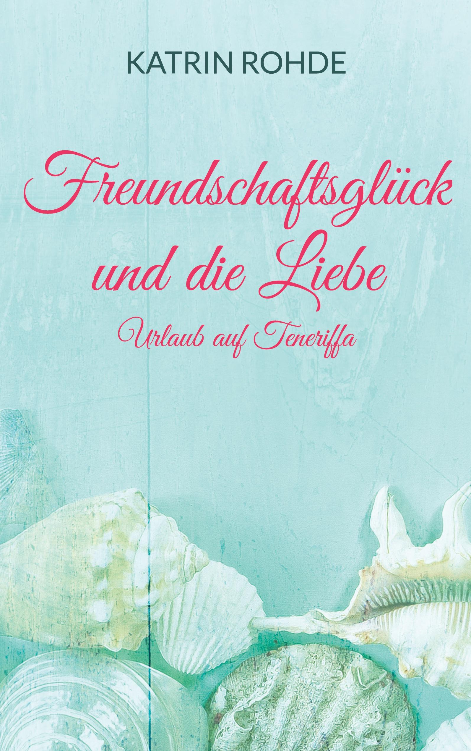 Freundschaftsglück und die Liebe