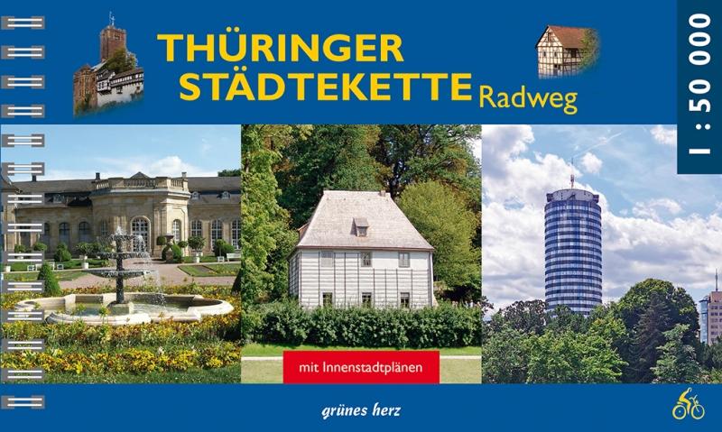 Thüringer Städtekette Radwanderweg