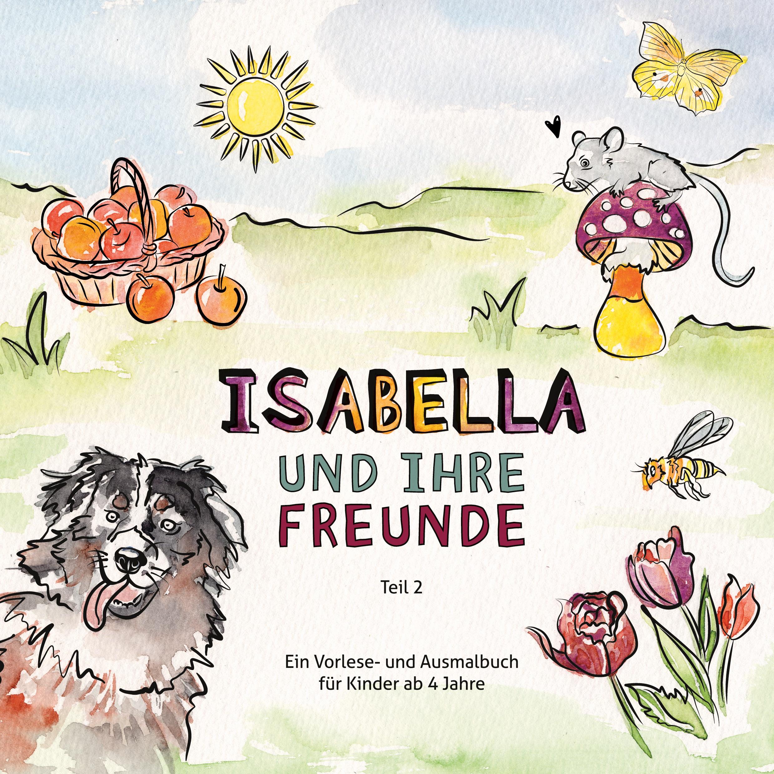 Isabella und ihre Freunde