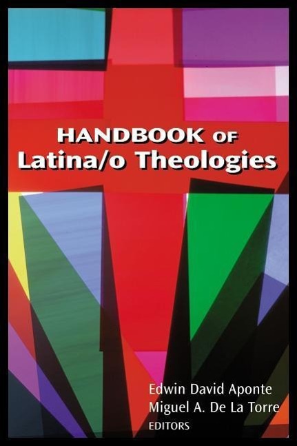 Handbook of Latina/O Theologies