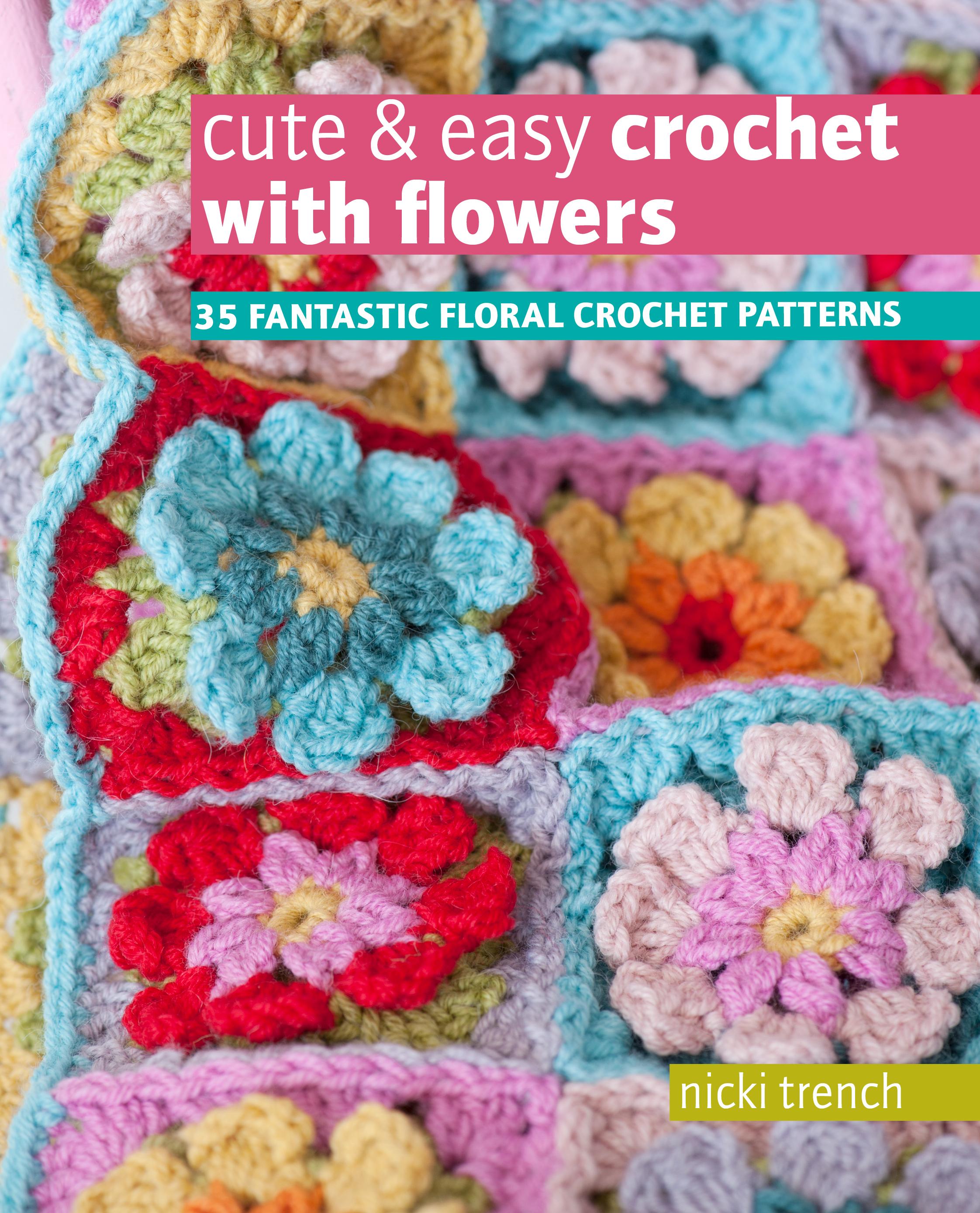 Cute & Easy Crochet with Flowers