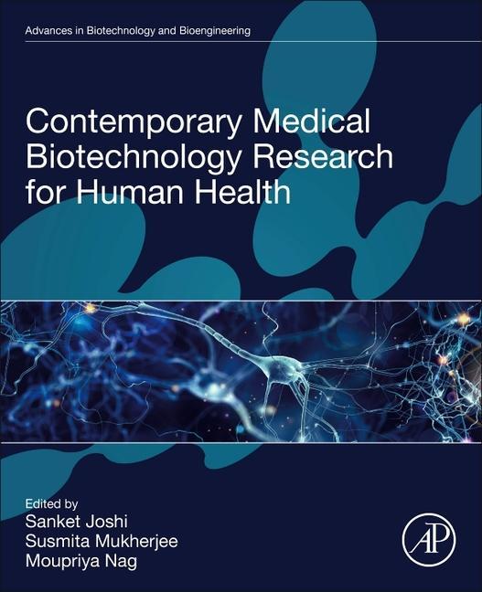 Contemporary Medical Biotechnology Research for Human Health