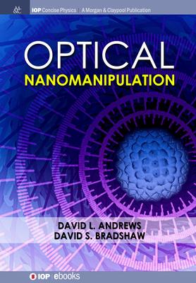 Optical Nanomanipulation