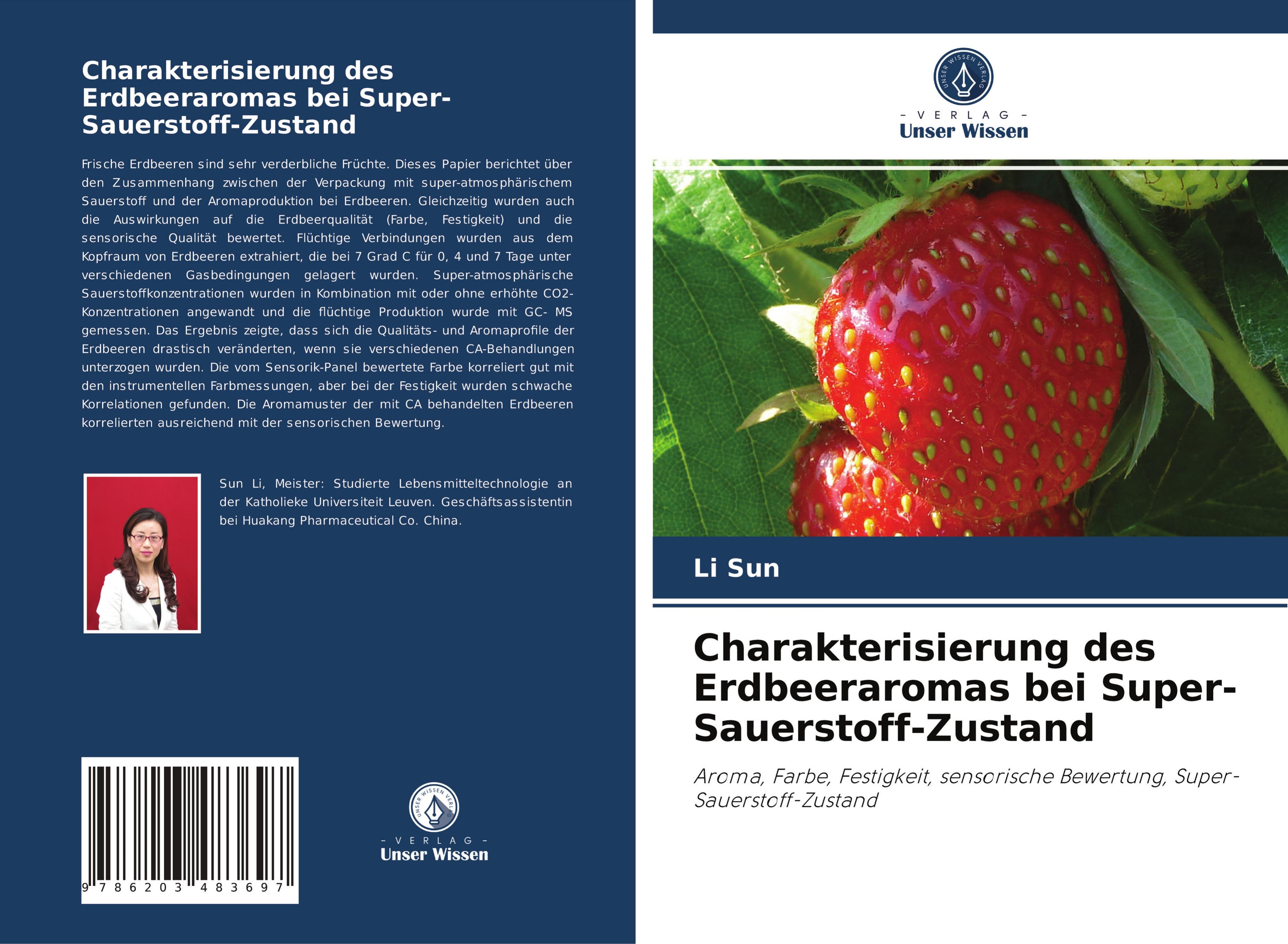 Charakterisierung des Erdbeeraromas bei Super-Sauerstoff-Zustand