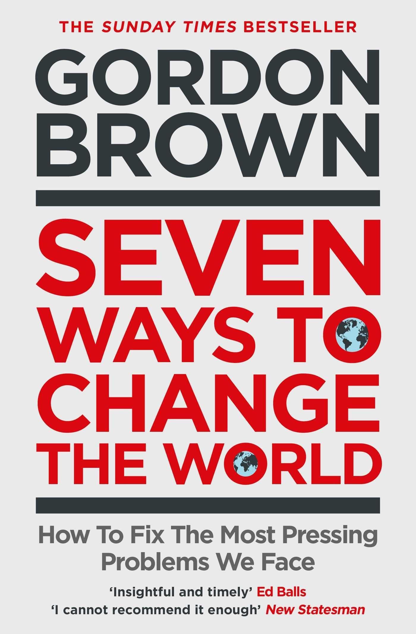 Seven Ways to Change the World