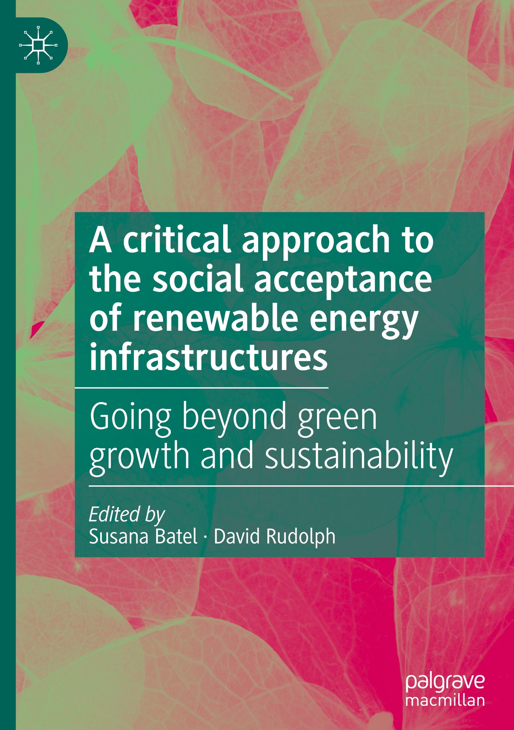 A critical approach to the social acceptance of renewable energy infrastructures