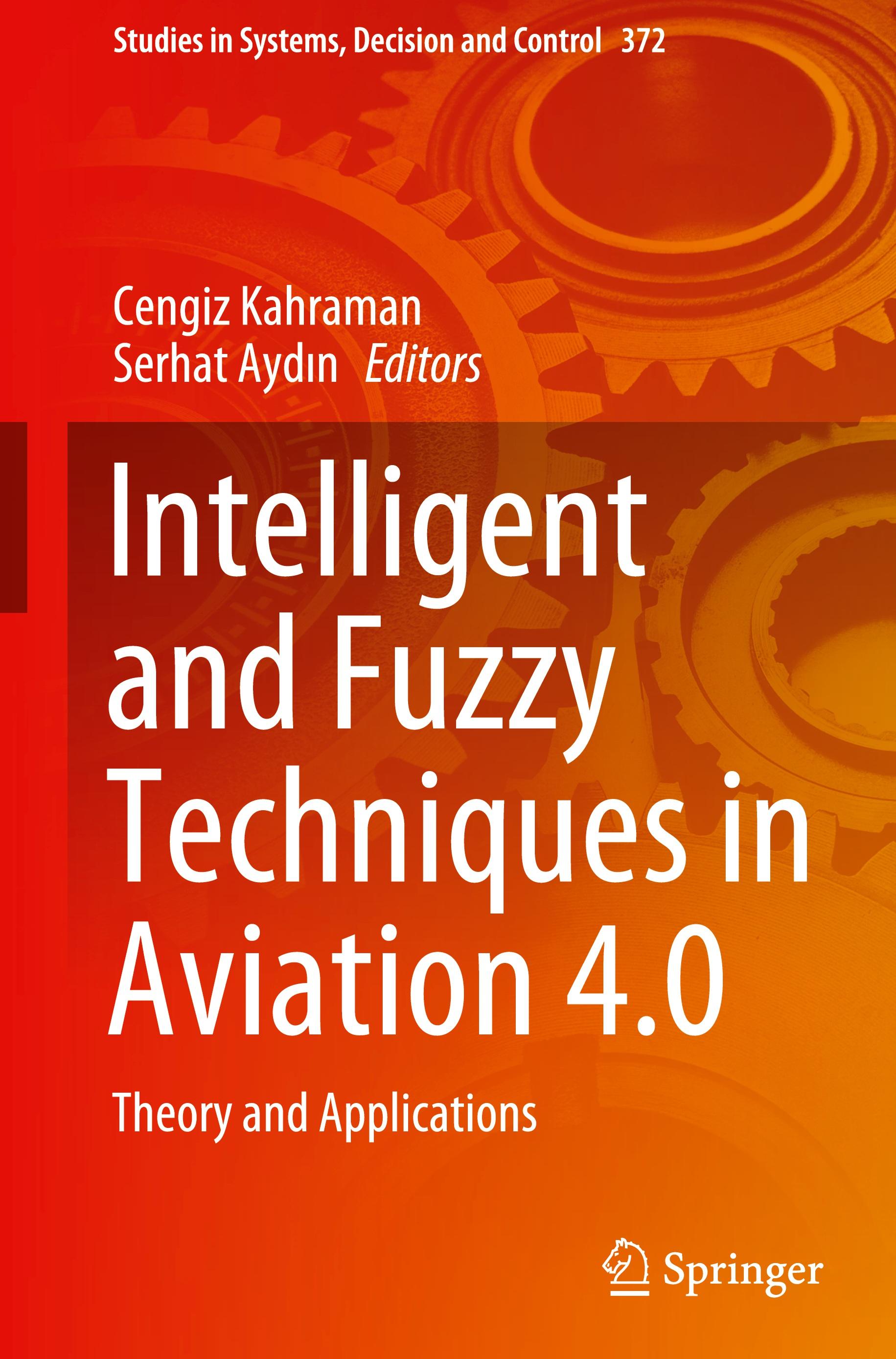 Intelligent and Fuzzy Techniques in Aviation 4.0