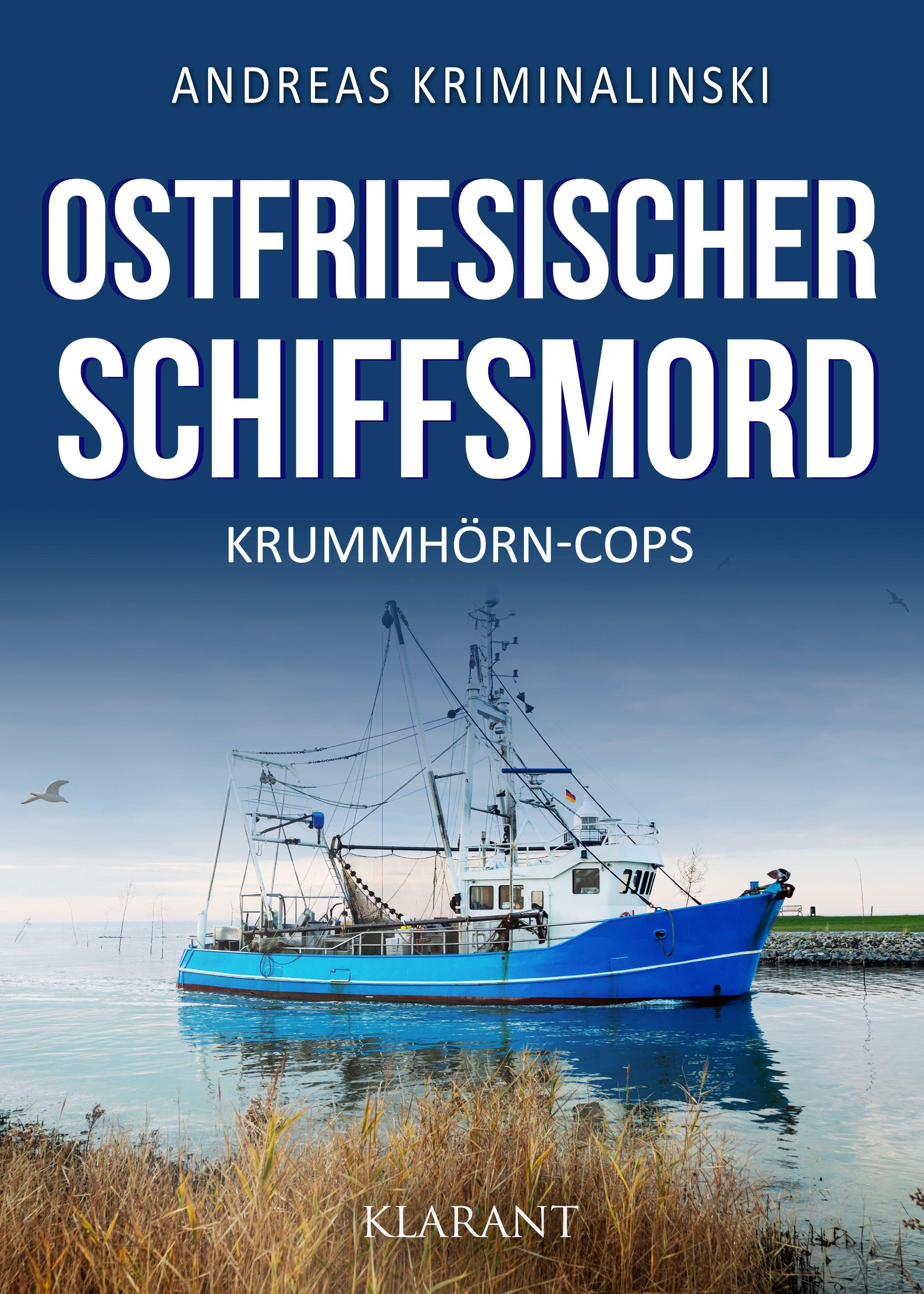 Ostfriesischer Schiffsmord. Ostfrieslandkrimi