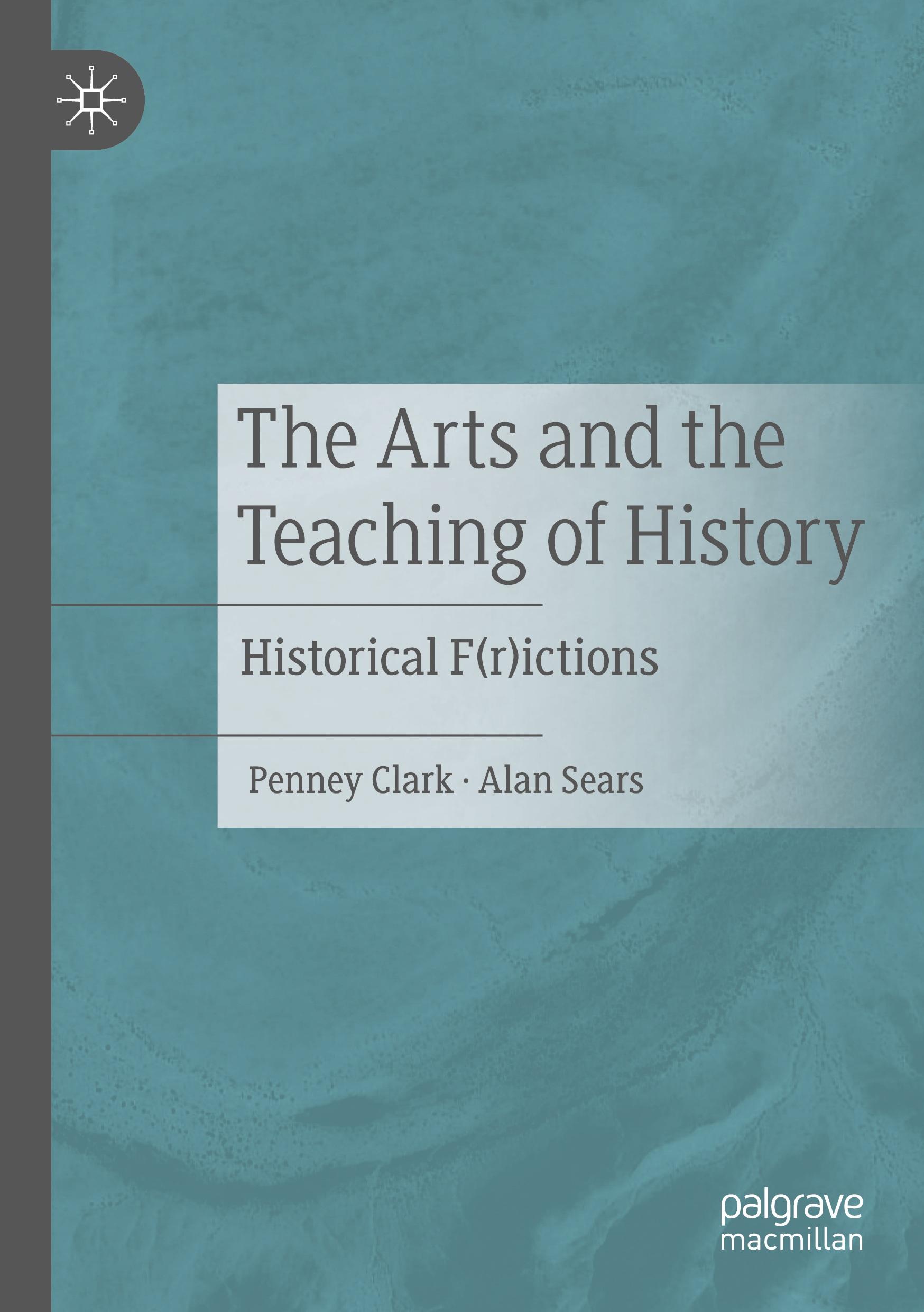 The Arts and the Teaching of History