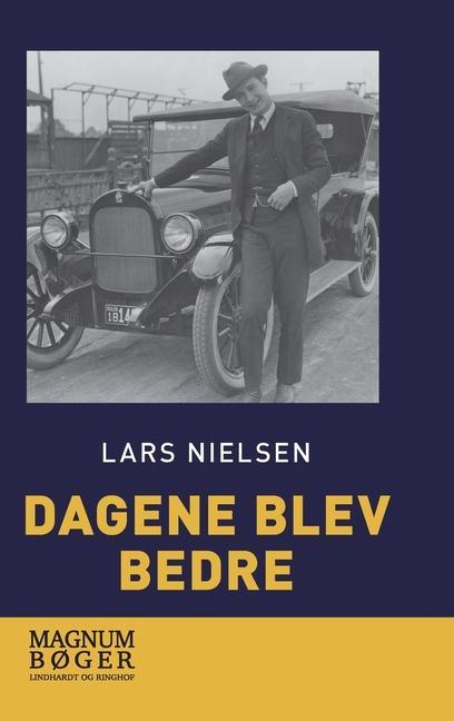 Dagene blev bedre