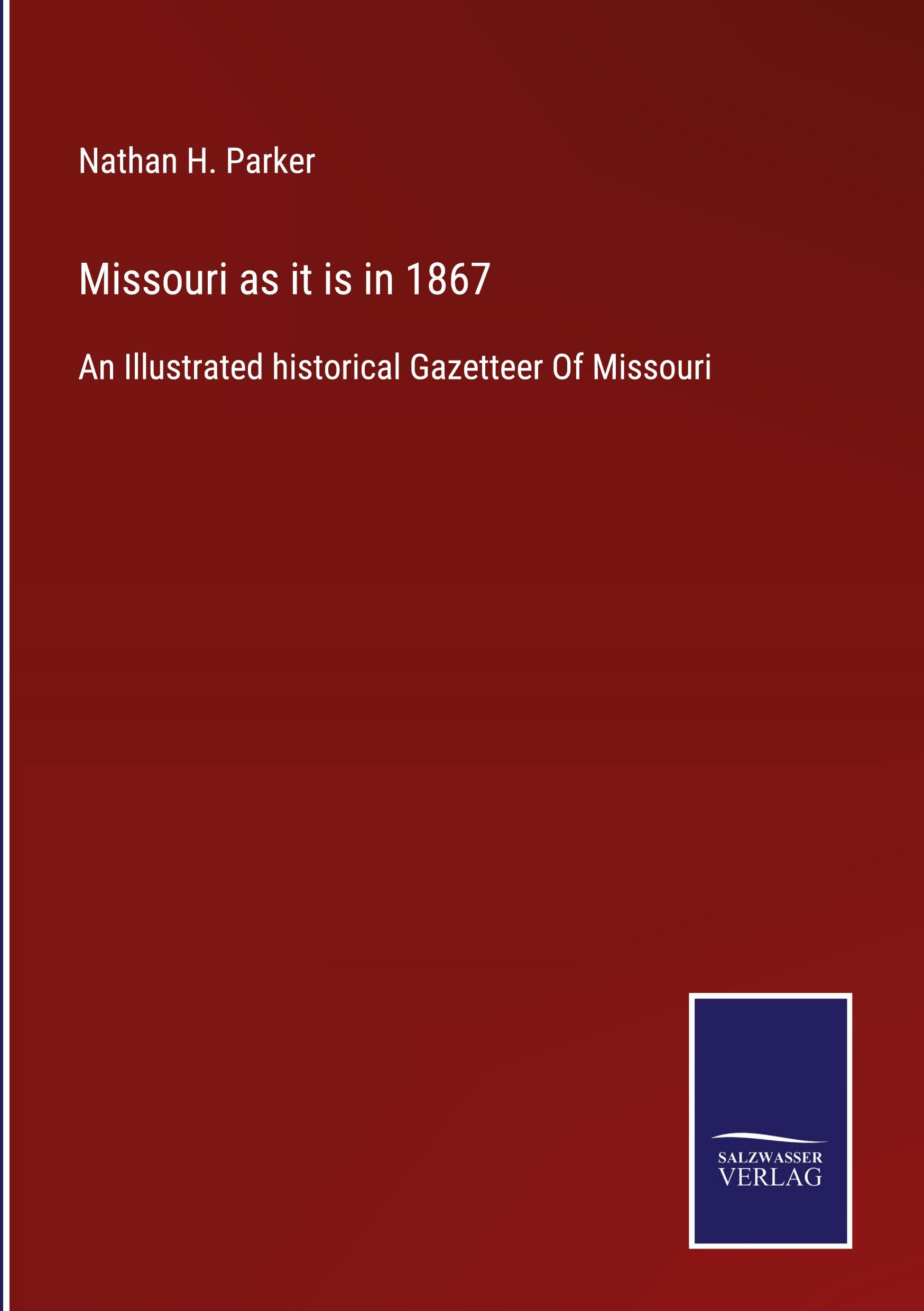 Missouri as it is in 1867