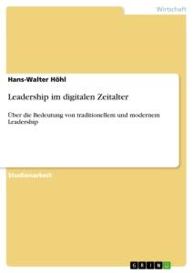 Leadership im digitalen Zeitalter