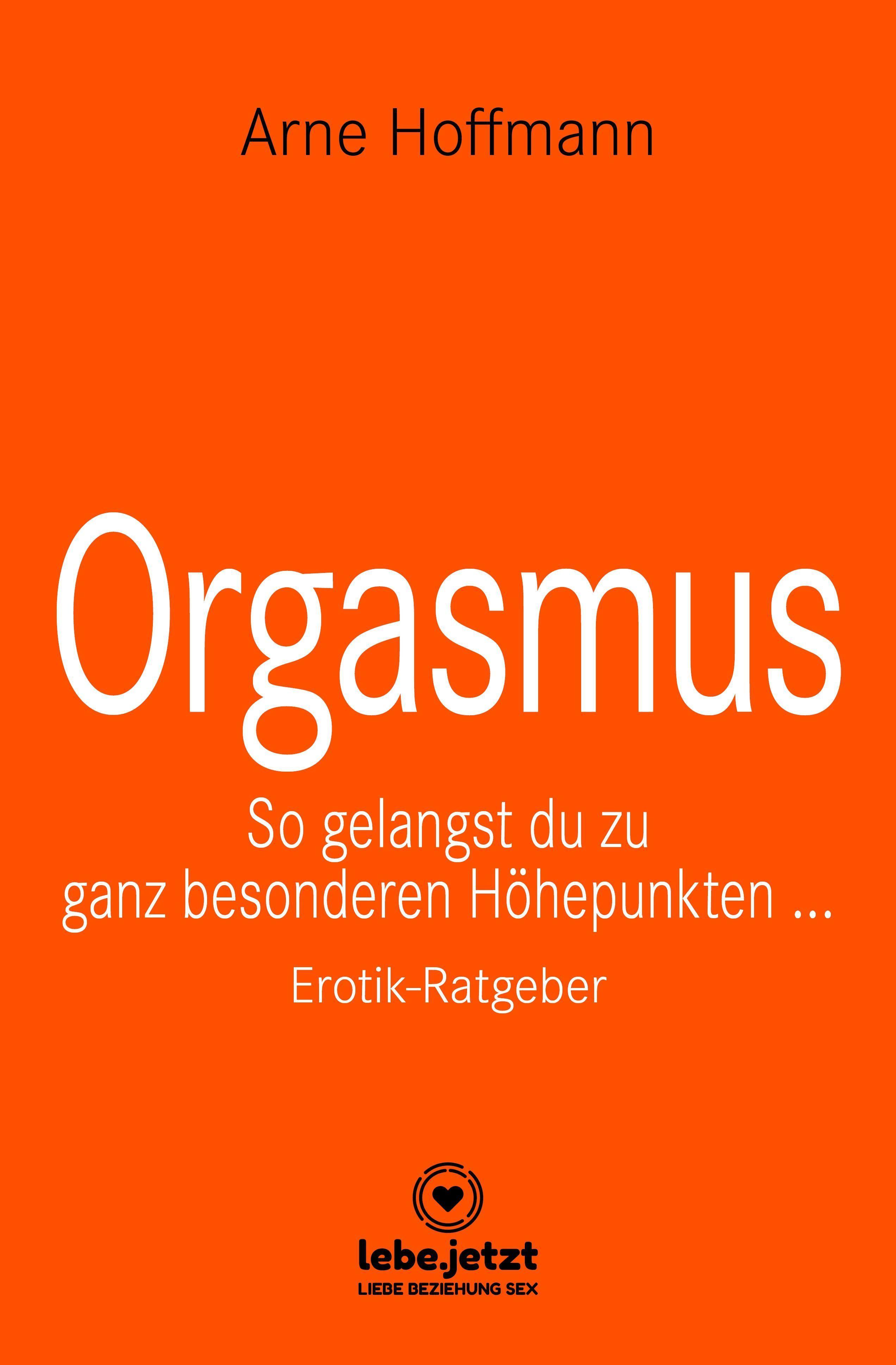 Orgasmus | Erotischer Ratgeber