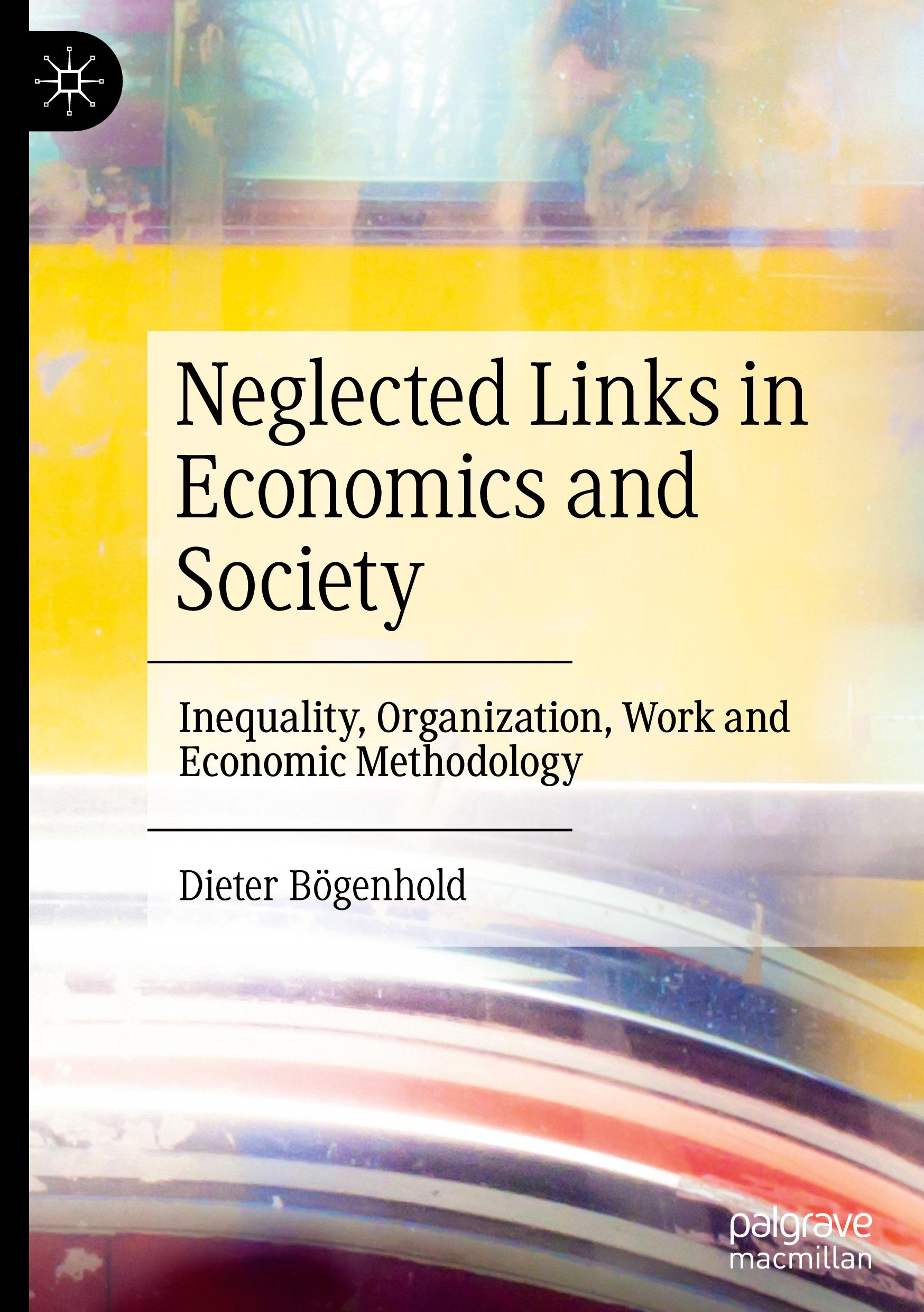 Neglected Links in Economics and Society