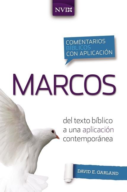 Comentario Bíblico Con Aplicación NVI Marcos