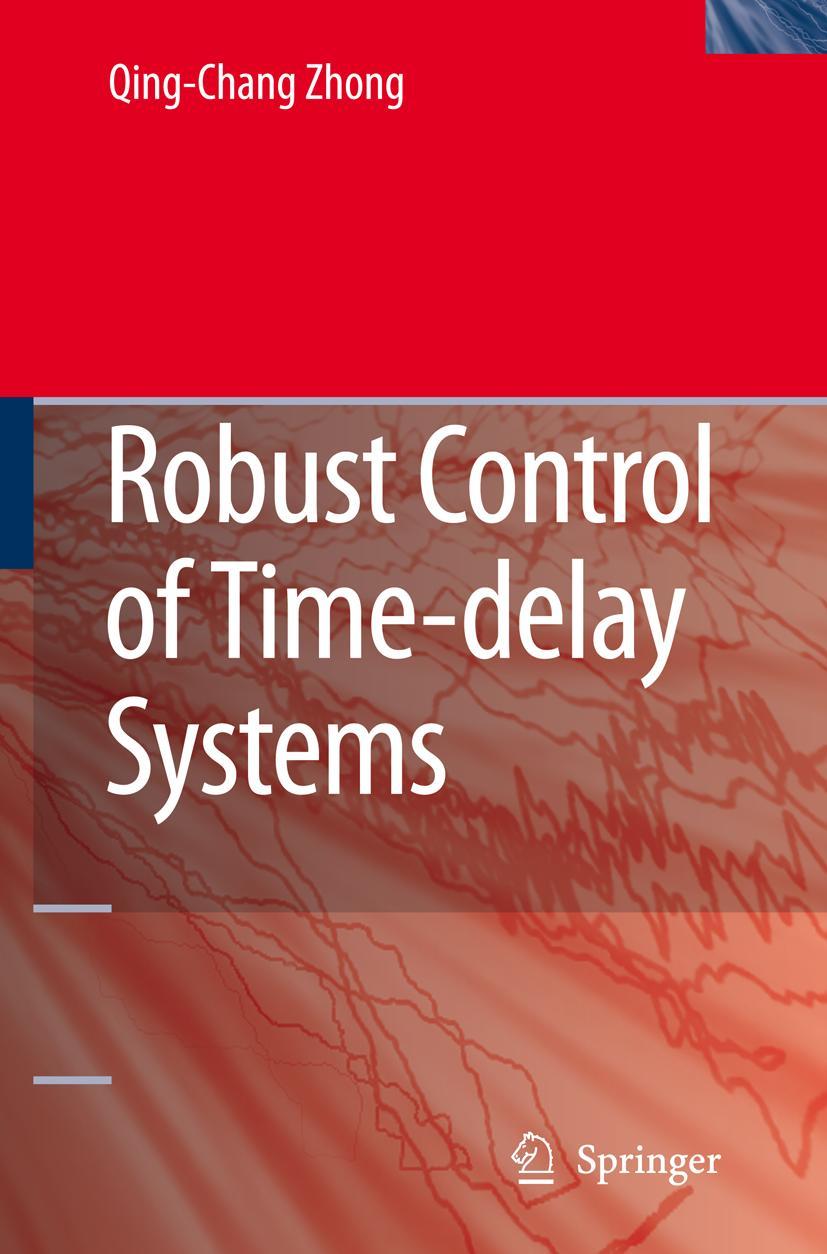 Robust Control of Time-Delay Systems