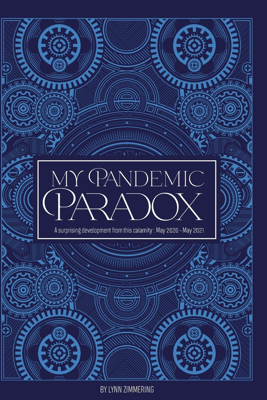 MY PANDEMIC PARADOX