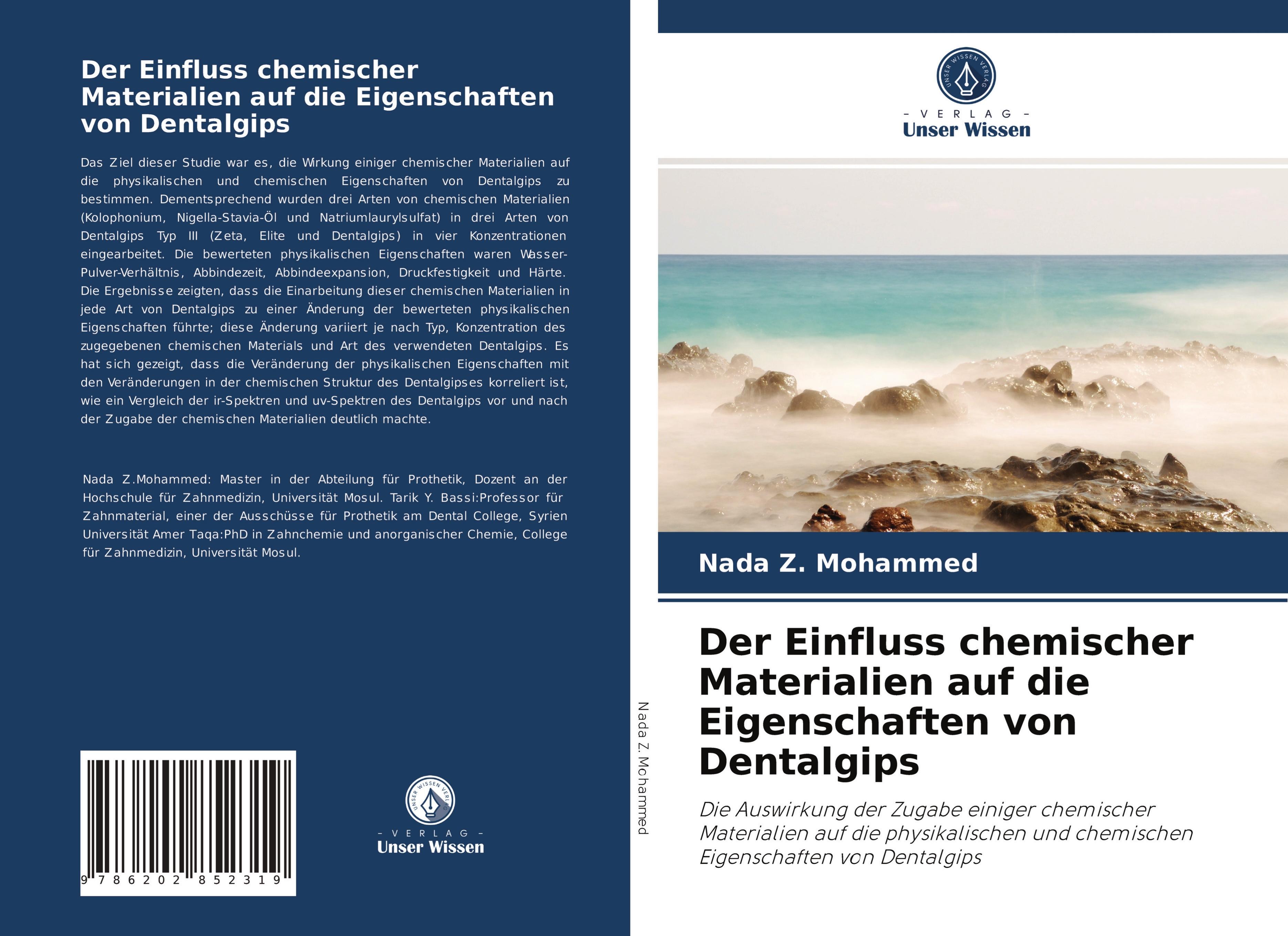 Der Einfluss chemischer Materialien auf die Eigenschaften von Dentalgips