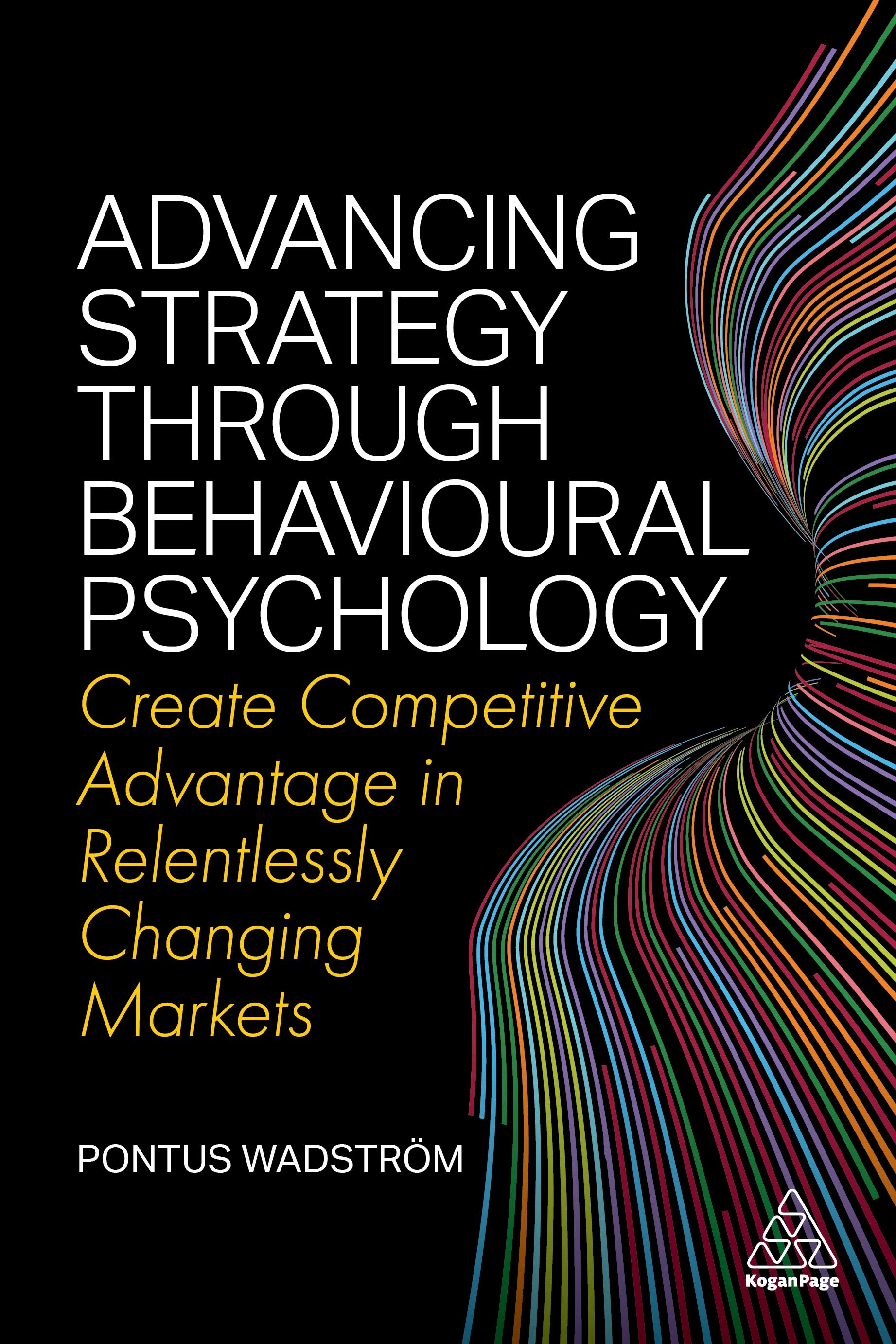 Advancing Strategy Through Behavioural Psychology