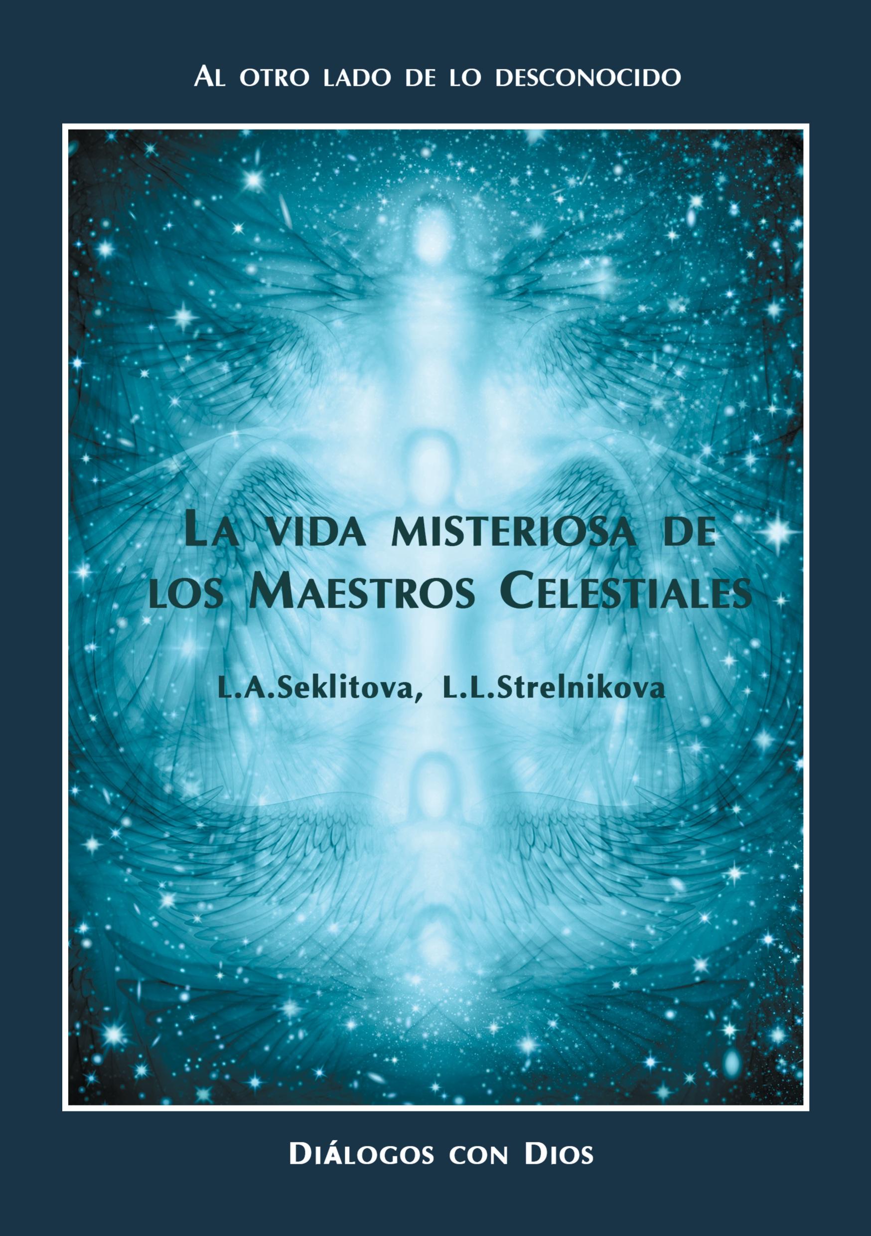 La vida misteriosa de los Maestros Celestiales