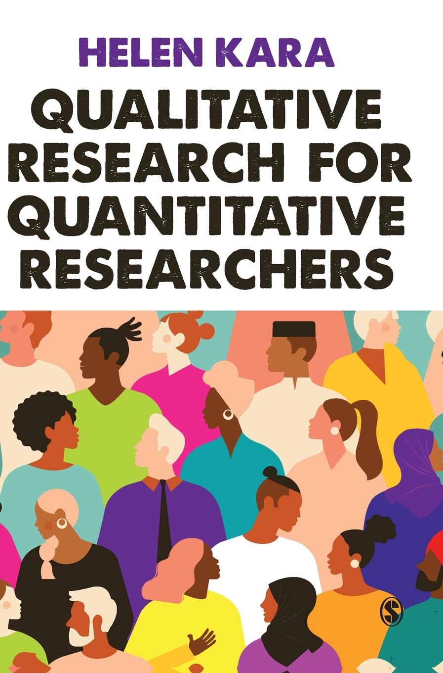 Qualitative Research for Quantitative Researchers