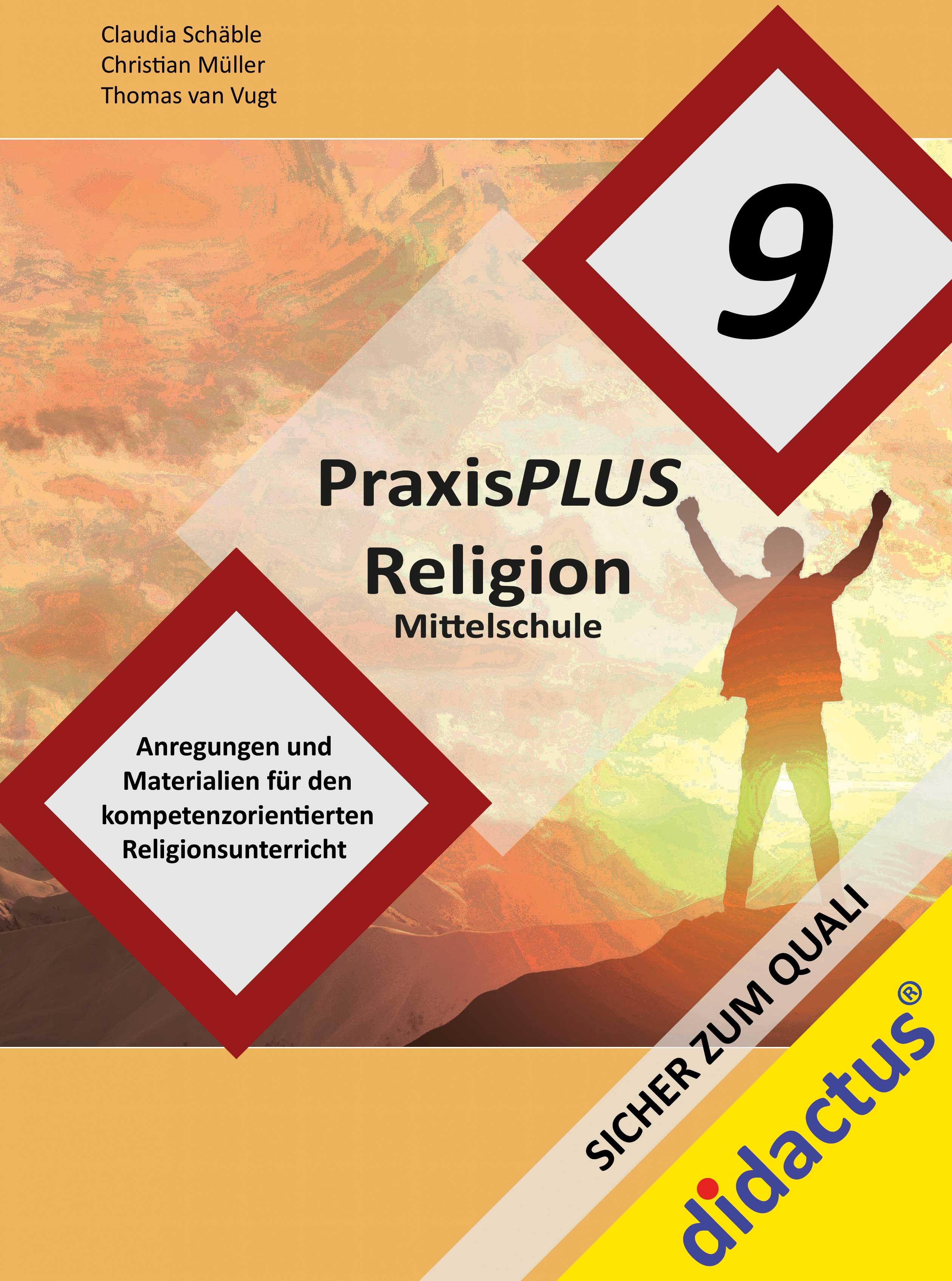 PraxisPLUS Religion Mittelschule Jahrgangsstufe 9