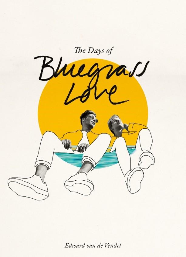 The Days of Bluegrass Love