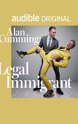 Alan Cumming: Legal Immigrant