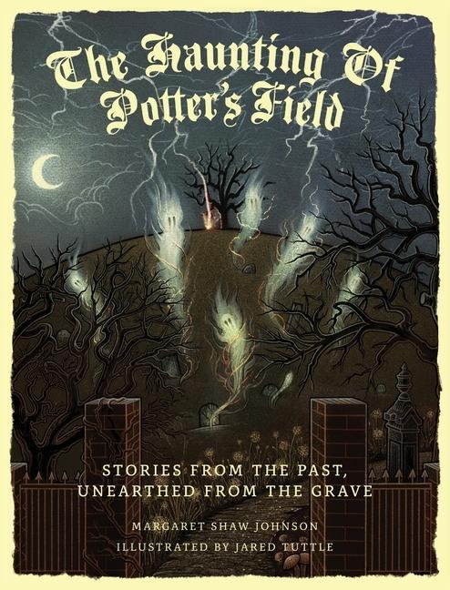 The Haunting Of Potter's Field