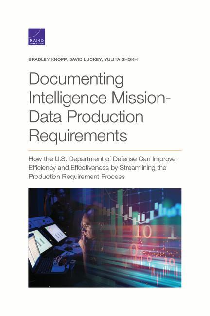 Documenting Intelligence Mission-Data Production Requirements