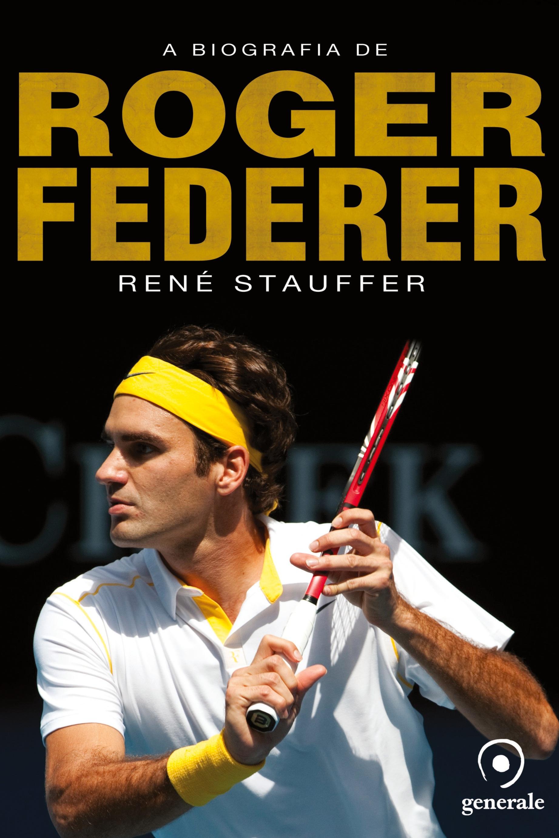 A biografia de Roger Federer