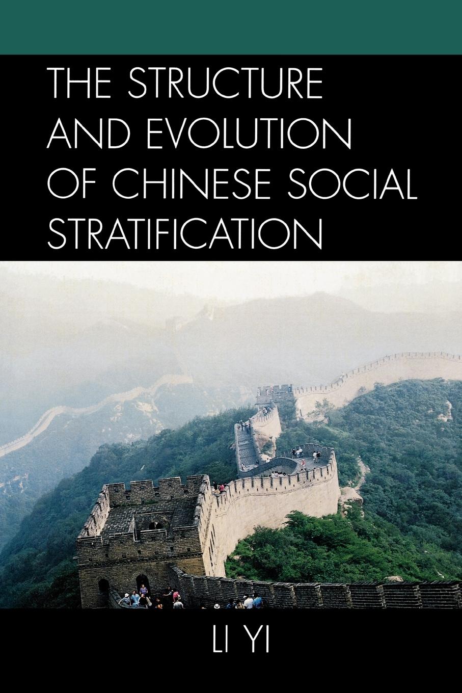 The Structure and Evolution of Chinese Social Stratification