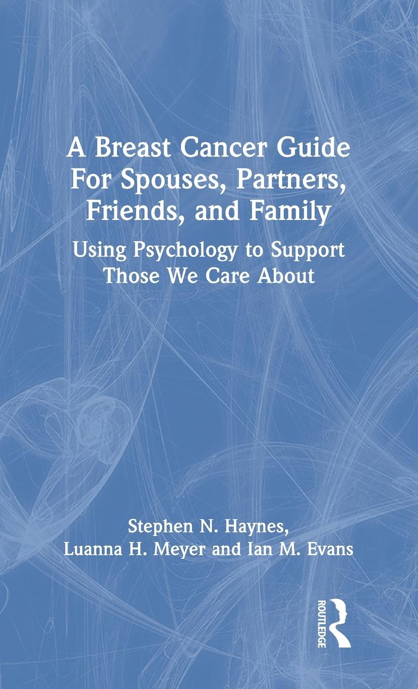 A Breast Cancer Guide For Spouses, Partners, Friends, and Family