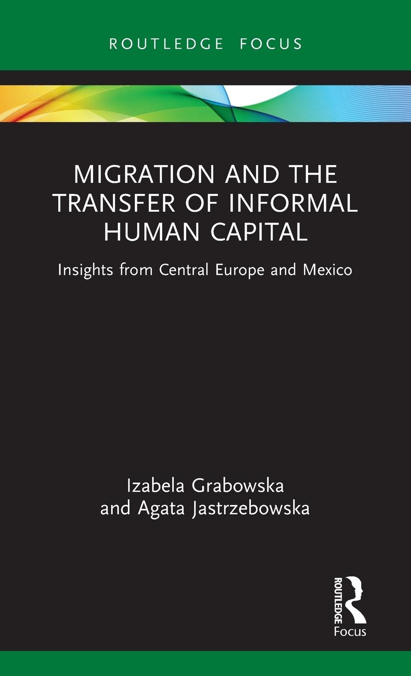 Migration and the Transfer of Informal Human Capital