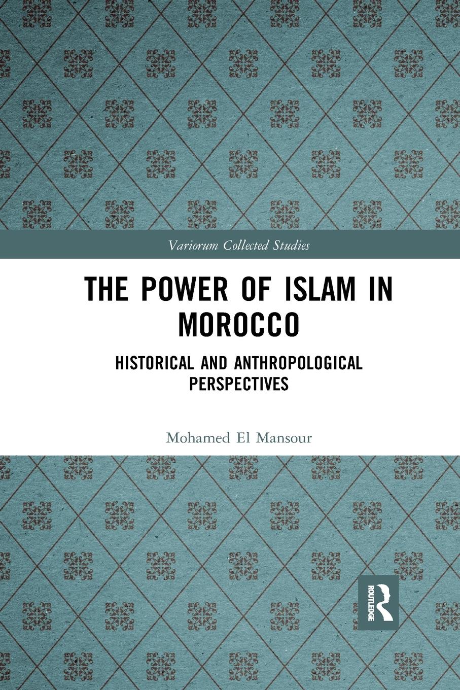 The Power of Islam in Morocco