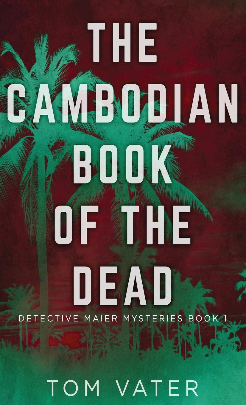 The Cambodian Book Of The Dead