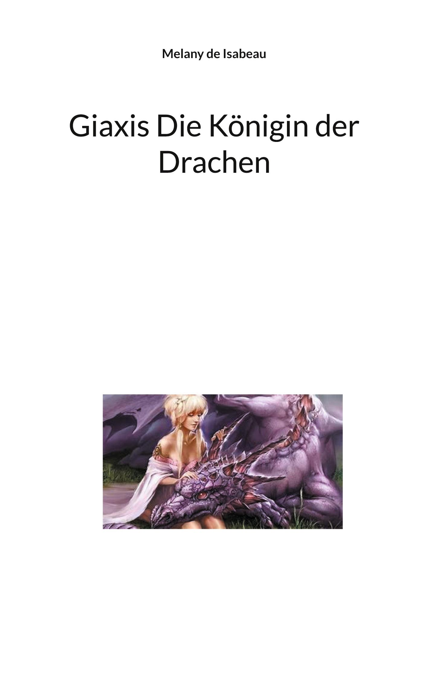 Giaxis Die Königin der Drachen