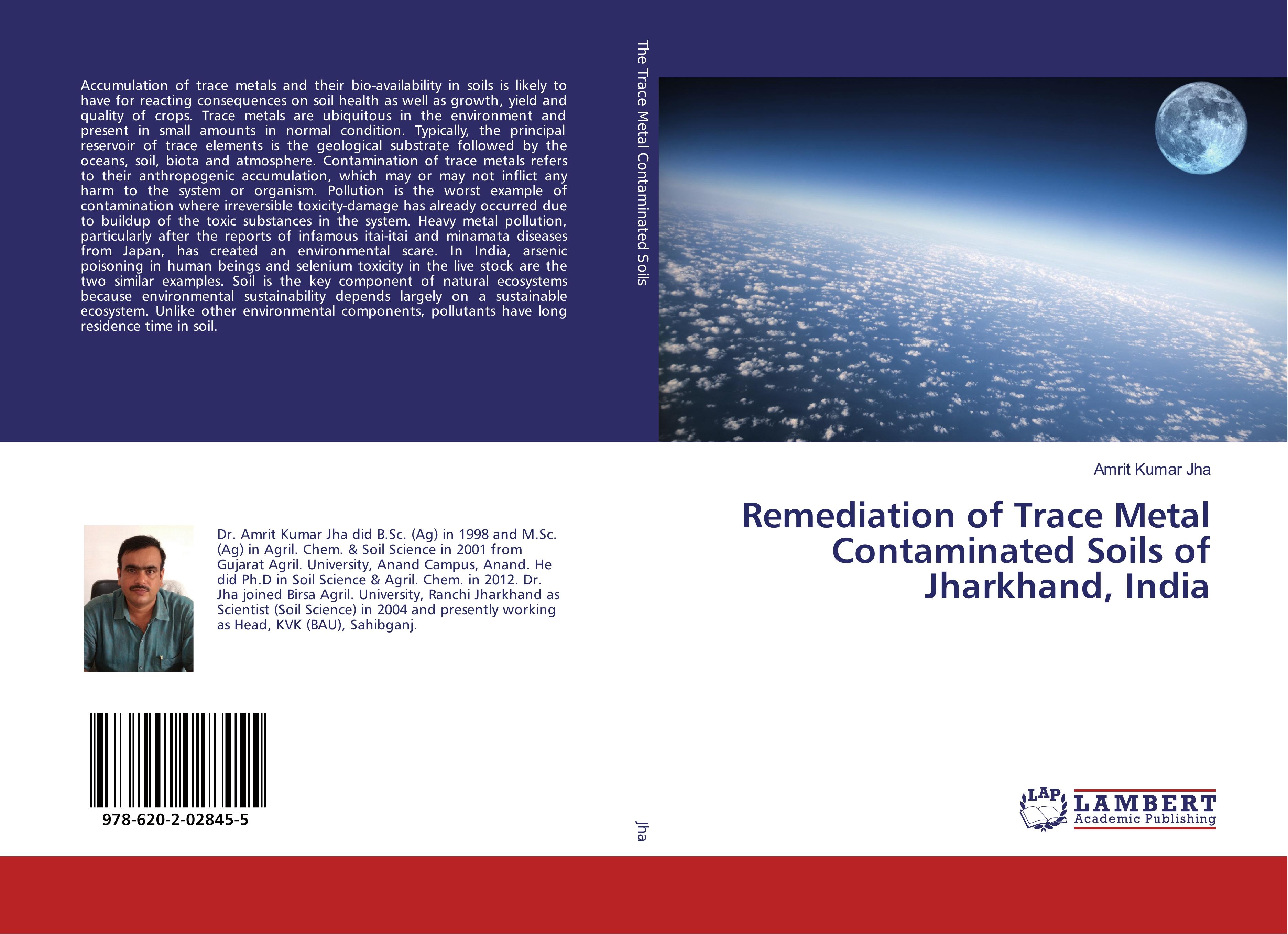 Remediation of Trace Metal Contaminated Soils of Jharkhand, India