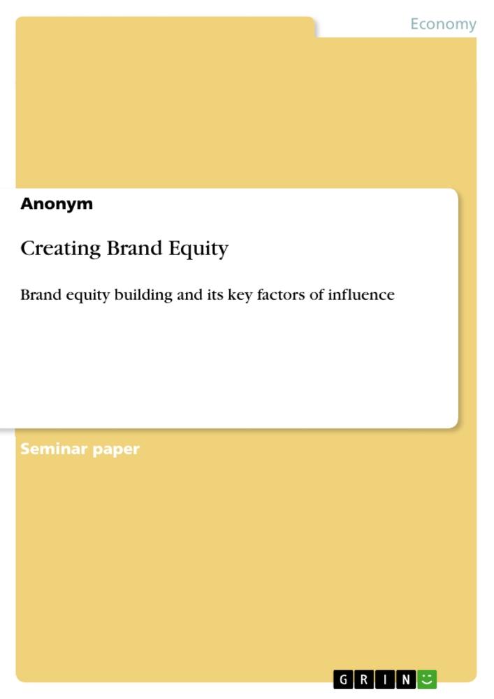 Creating Brand Equity