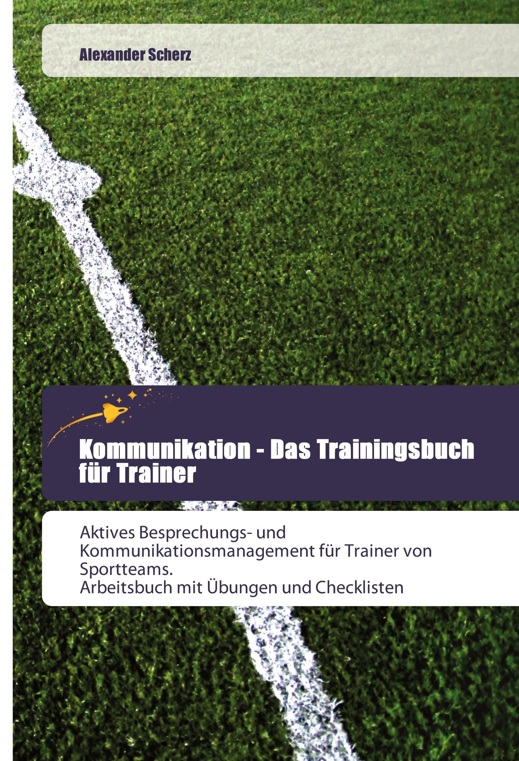 Kommunikation - Das Trainingsbuch für Trainer