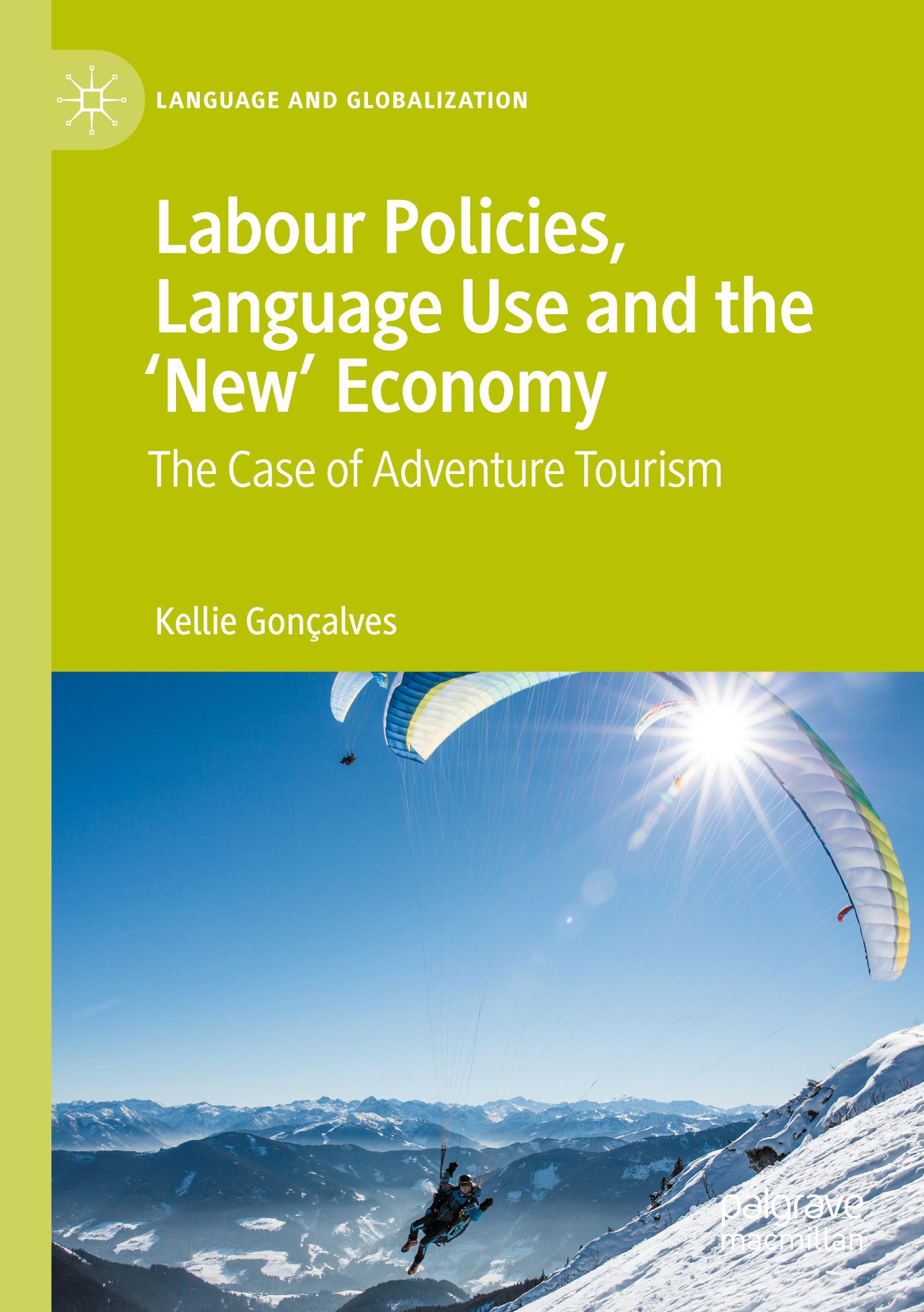 Labour Policies, Language Use and the ¿New¿ Economy