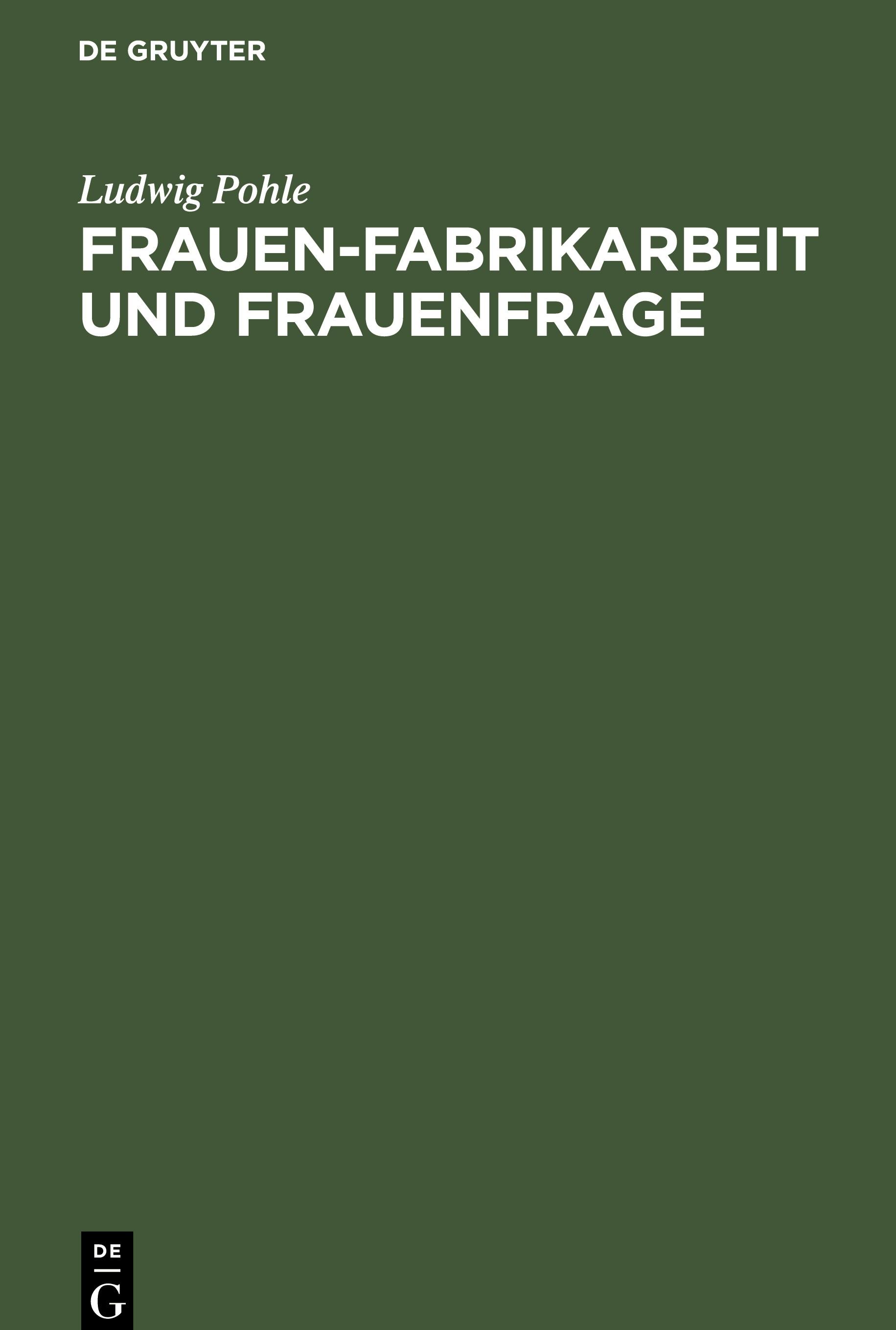 Frauen-Fabrikarbeit und Frauenfrage