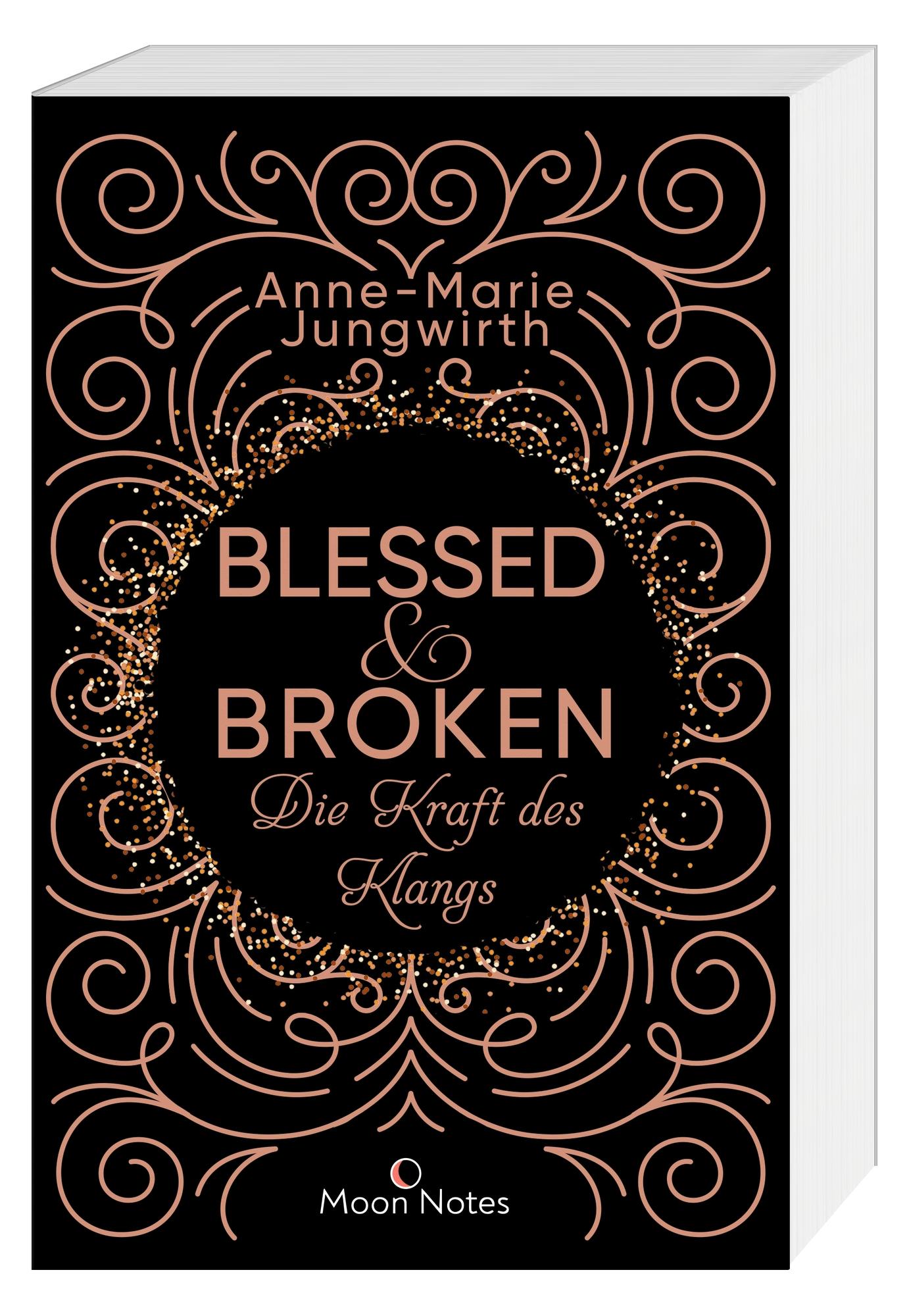 Blessed & Broken. Die Kraft des Klangs