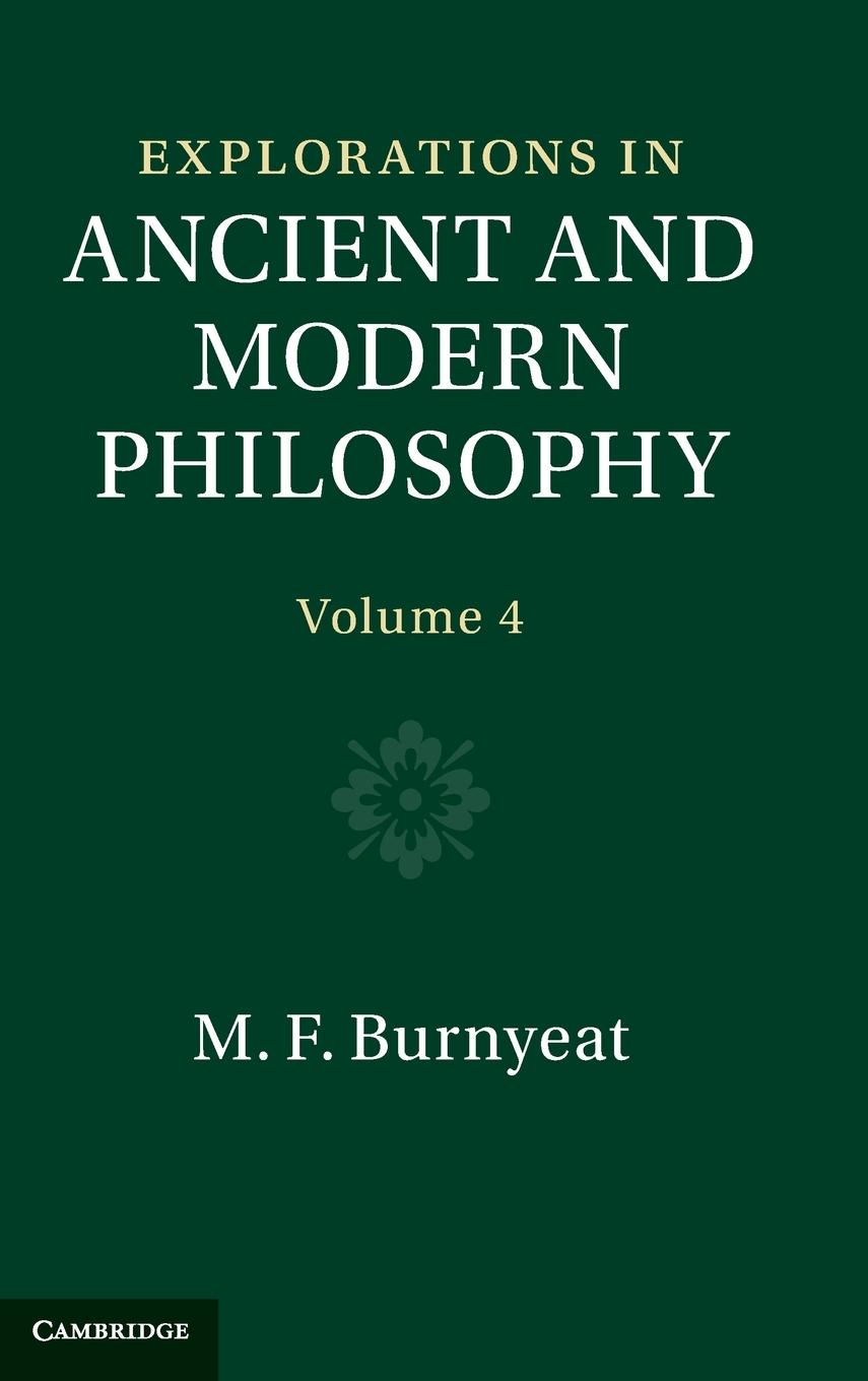 Explorations in Ancient and Modern Philosophy