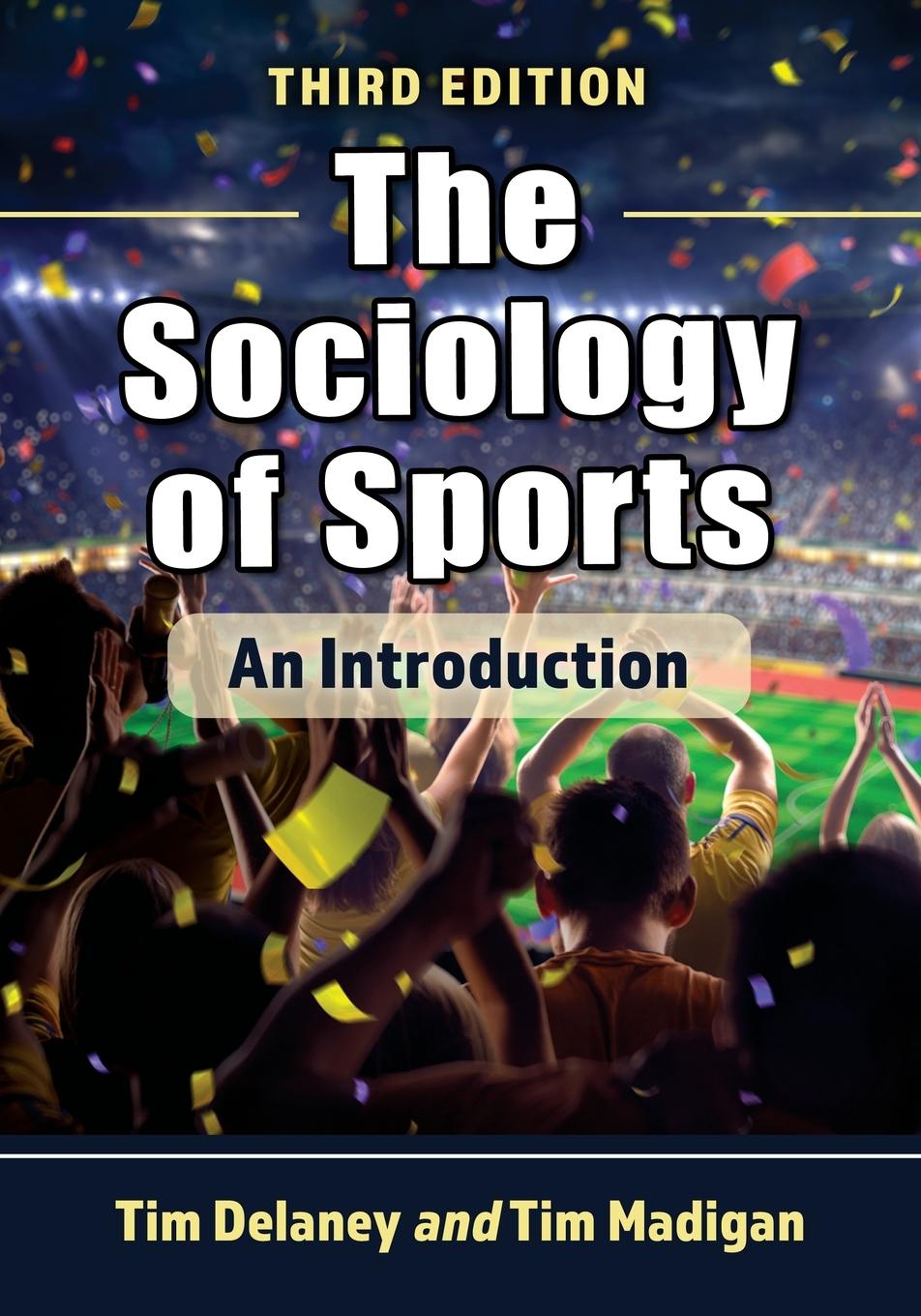 The Sociology of Sports