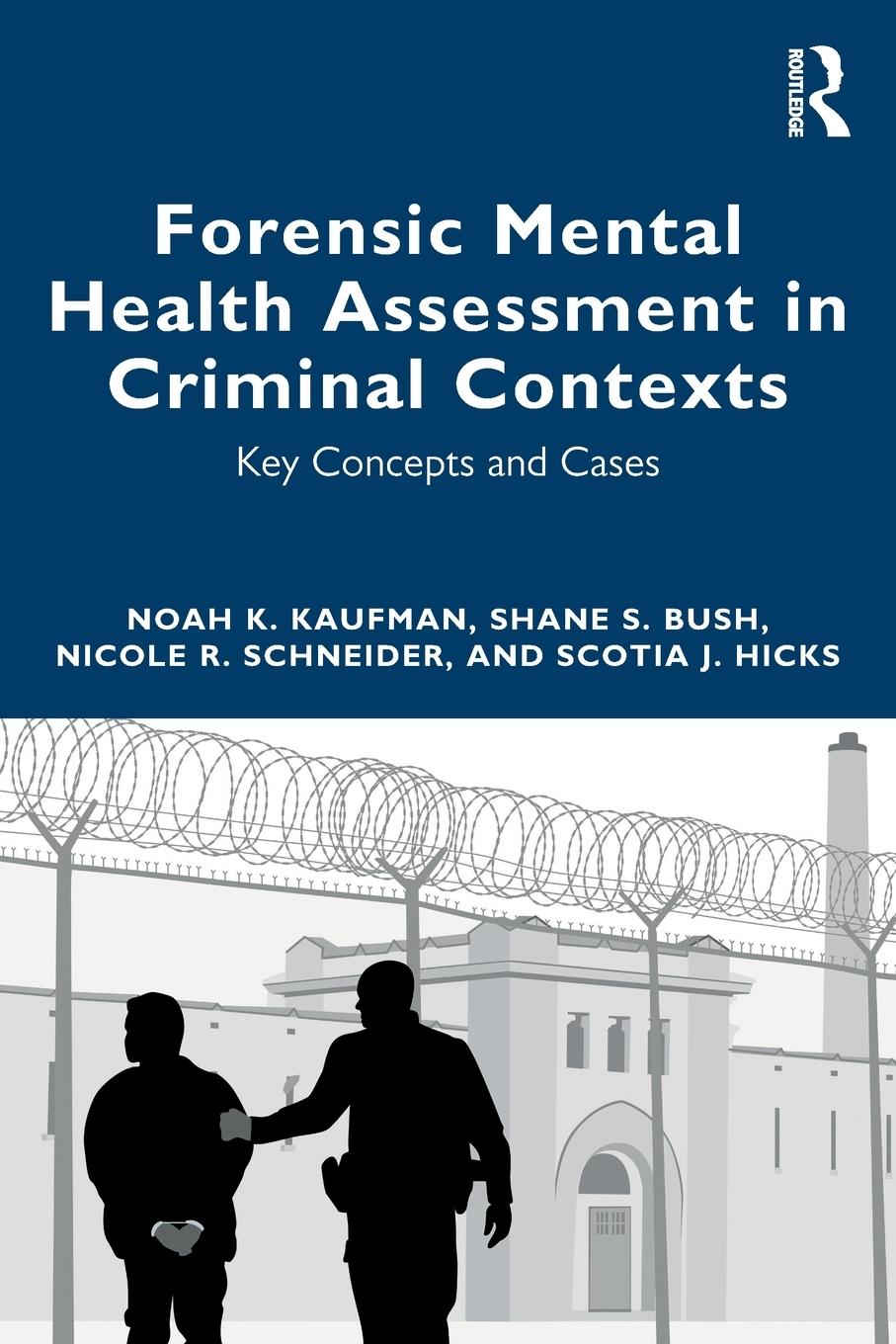 Forensic Mental Health Assessment in Criminal Contexts