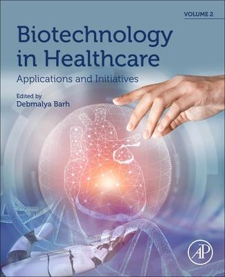 Biotechnology in Healthcare, Volume 2